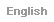 English